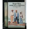 ADDIO ALLA TORTUGA