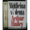 MEDICINA VIOLENTA