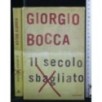 IL SECOLO SBAGLIATO