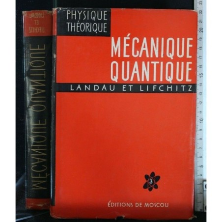 MECANIQUE QUANTIQUE TOME III