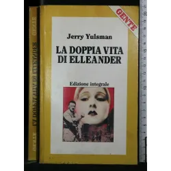 LA DOPPIA VITA DI ELLEANDER