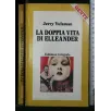 LA DOPPIA VITA DI ELLEANDER