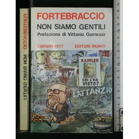 NON SIAMO GENTILI