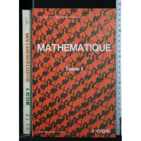 MATHEMATIQUE TOME 1