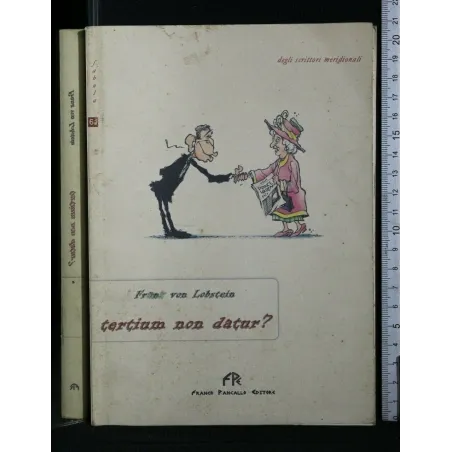 TERTIUM NON DATUR?