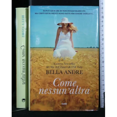 COME NESSUN'ALTRA