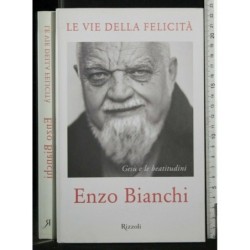 LE VIE DELLA FELICITA'