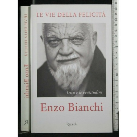 LE VIE DELLA FELICITA'