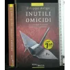 INUTILI OMICIDI