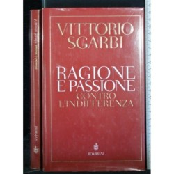 RAGIONE E PASSIONE CONTRO L'INDIFFERENZA