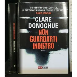 NON GUARDARTI INDIETRO