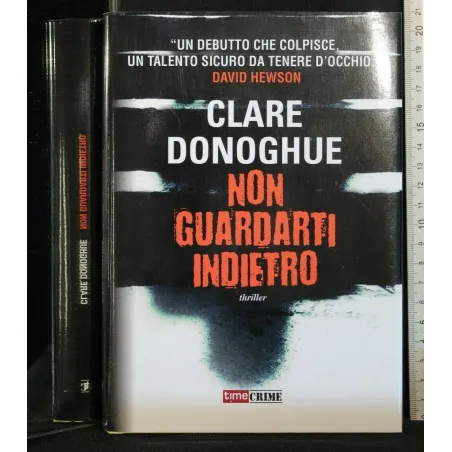 NON GUARDARTI INDIETRO