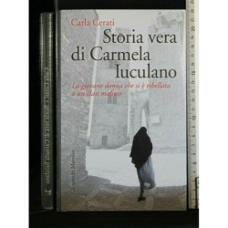 STORIA VERA DI CARMELA IUCULANO