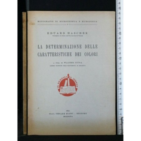 LA DETERMINAZIONE DELLE CARATTERISTICHE DEI COLORI