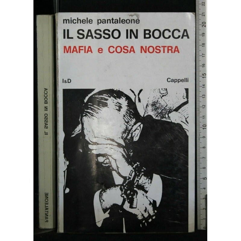 IL SASSO IN BOCCA MAFIA E COSA NOSTRA