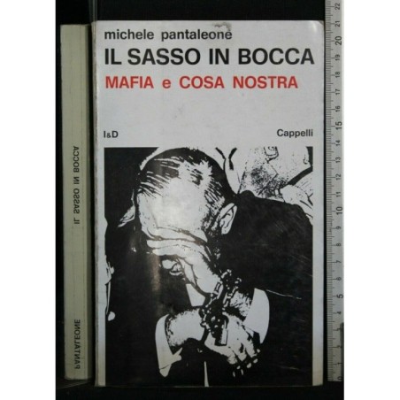 IL SASSO IN BOCCA MAFIA E COSA NOSTRA