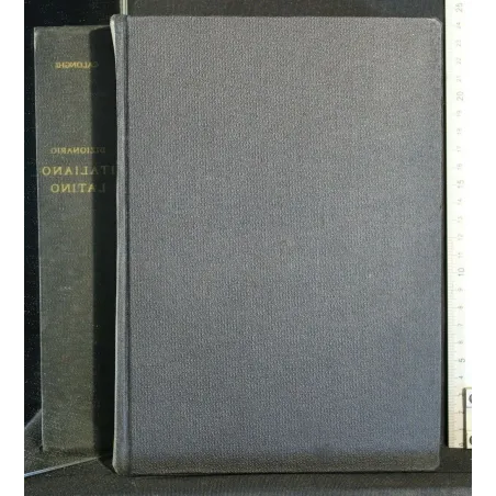 DIZIONARIO DELLA LINGUA LATINA VOL. II ITALIANO-LATINO