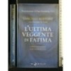 L'ULTIMA VEGGENTE DI FATIMA