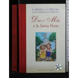 DUE E MILA E LA SANTA PORTA