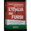 L'ITALIA DEI FURBI