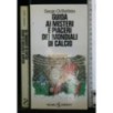 GUIDA AI MISTERI E PIACERI DEI MONDIALI DI CALCIO