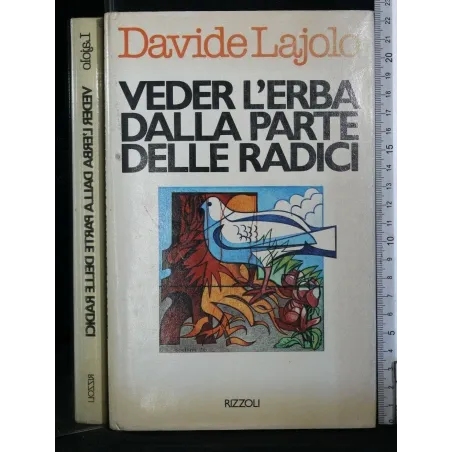VEDER L'ERBA DALLA PARTE DELLE RADICI