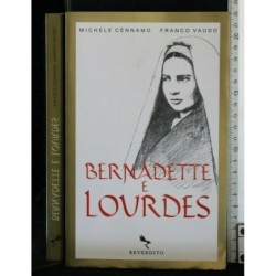 BERNADETTE E LOURDES