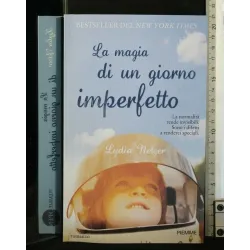 LA MAGIA DI UN GIORNO IMPERFETTO