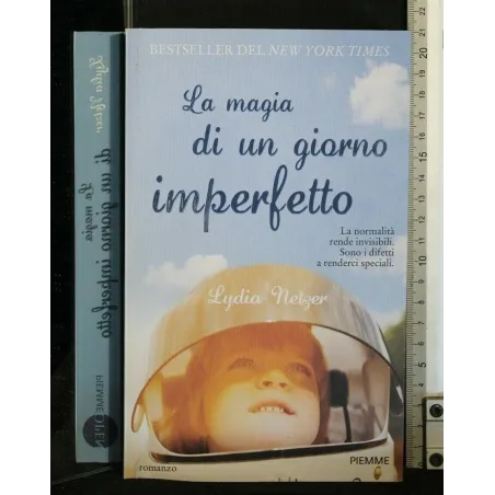 LA MAGIA DI UN GIORNO IMPERFETTO