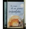 LA MAGIA DI UN GIORNO IMPERFETTO
