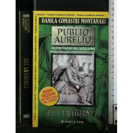 PUBLIO AURELIO CUI PRODEST?