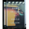 SIAMO SOLO NOI