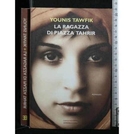 LA RAGAZZA DI PIAZZA TAHRIR
