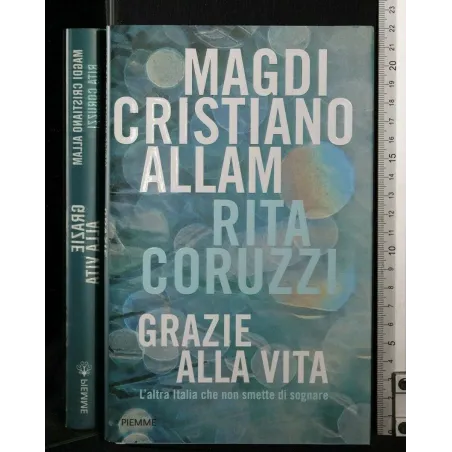 GRAZIE ALLA VITA