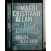 GRAZIE ALLA VITA