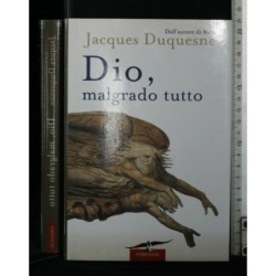 DIO, MALGRADO TUTTO