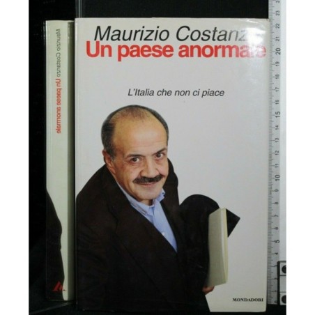 UN PAESE ANORMALE. L'ITALIA CHE NON CI PIACE