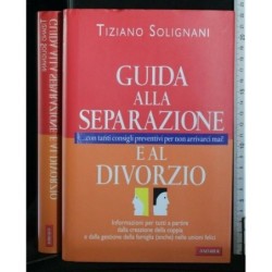 GUIDA ALLA SEPARAZIONE E AL DIVORZIO