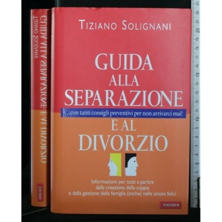GUIDA ALLA SEPARAZIONE E AL DIVORZIO