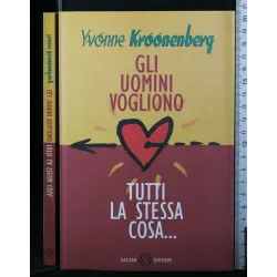 GLI UOMINI VOGLIONO TUTTI LA STESSA COSA...