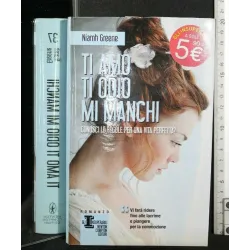 TI AMO TI ODIO MI MANCHI