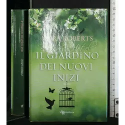 IL GIARDINO DEI NUOVI INIZI