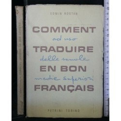 COMMENT TRADUIRE EN BON FRANCAIS