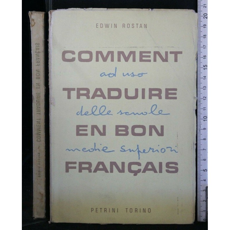 COMMENT TRADUIRE EN BON FRANCAIS
