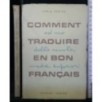 COMMENT TRADUIRE EN BON FRANCAIS
