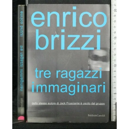 TRE RAGAZZI IMMAGINARI