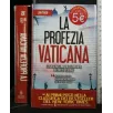 LA PROFEZIA VATICANA