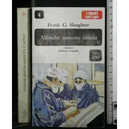 AFFINCHE' NESSUNO MUOIA