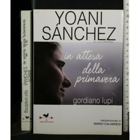 YOANI SANCHEZ: IN ATTESA DELLA PRIMAVERA