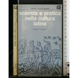 SCIENZA E PRATICA NELLA CULTURA LATINA